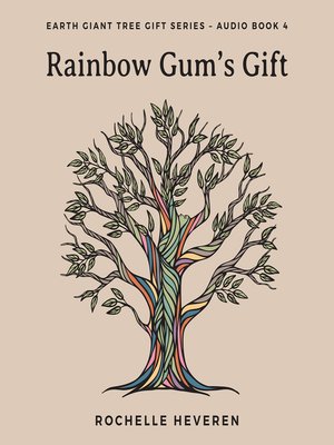 cover image of Rainbow Gum's Gift